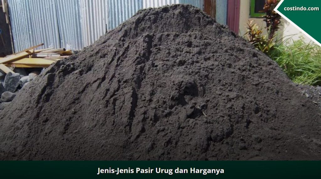 jenis pasir urug, harga pasir urug