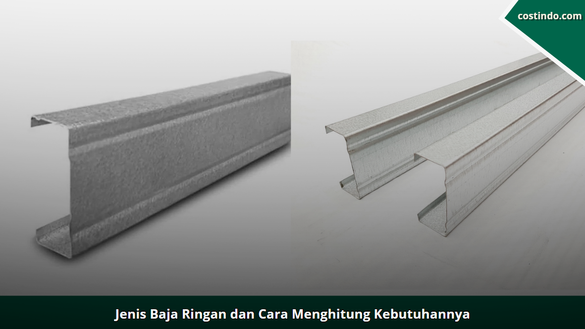 Jenis baja ringan dan cara menghitung kebutuhannya